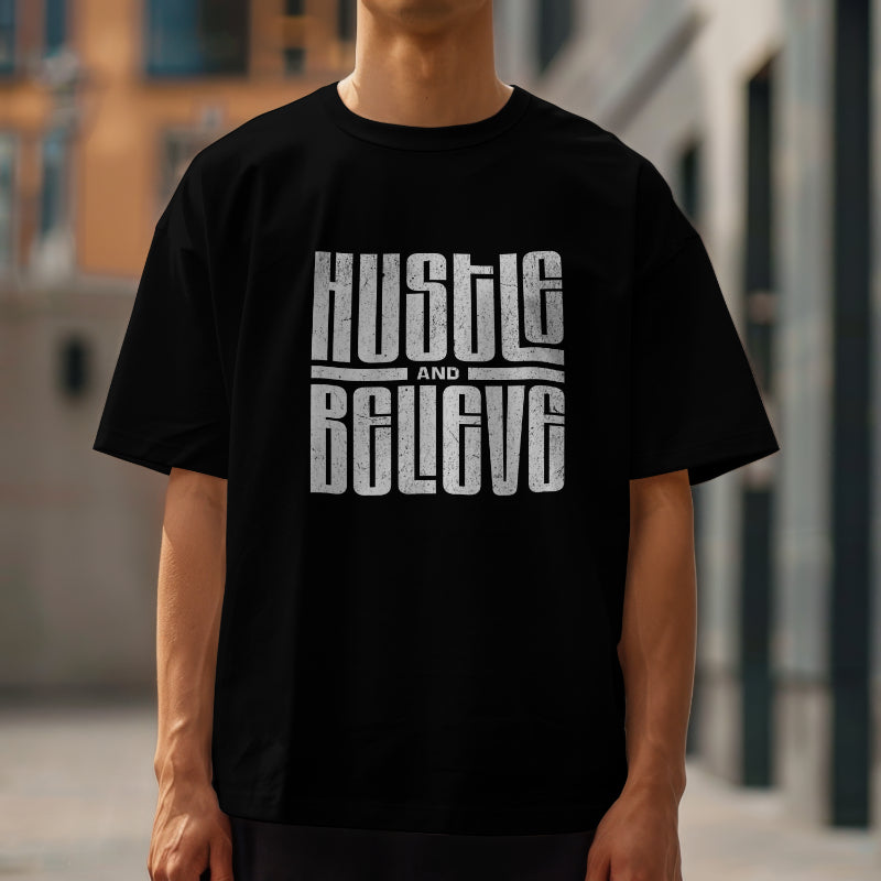 HUSTLE AND BELIEVE