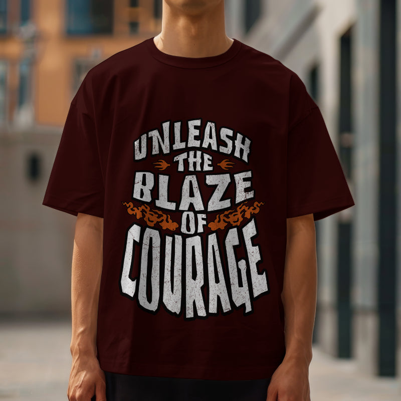 UNLEASH THE BLAZE OF COURAGE